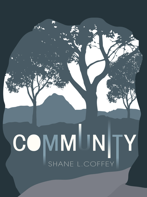 Title details for Community by Shane L. Coffey - Available